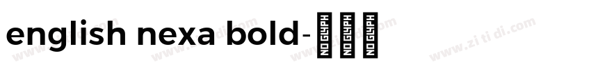 english nexa bold字体转换 english nexa bold字体转换